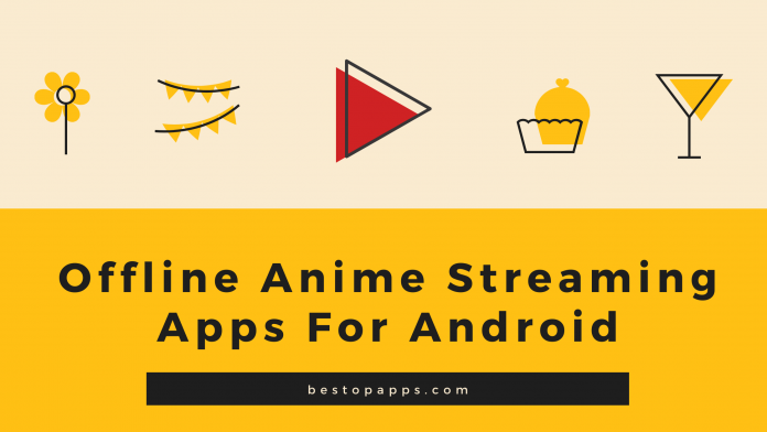 Top Free Offline Anime Viewing Apps For Android in 2022