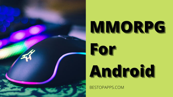 Top 8 MMORPG for Android in 2022 - MMO Role Playing Games