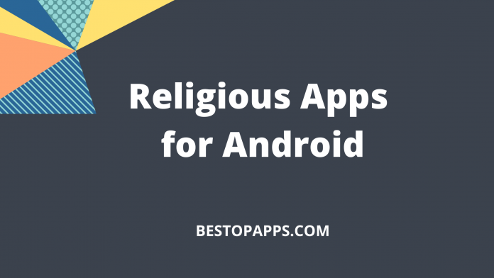 Top 7 Religious Apps for Android in 2022
