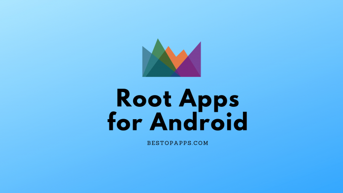 Top 5 Root Apps for Android in 2022 - Get Root Access for your Phone